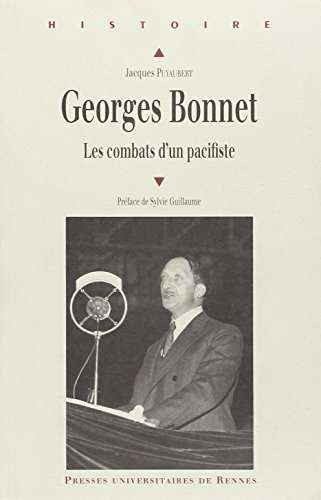 Georges Bonnet (1889-1973) : les combats d'un pacifiste