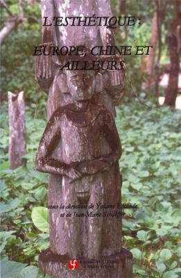L'esthétique : Europe, Chine et ailleurs