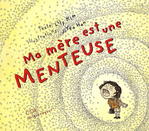 Ma mère est une menteuse