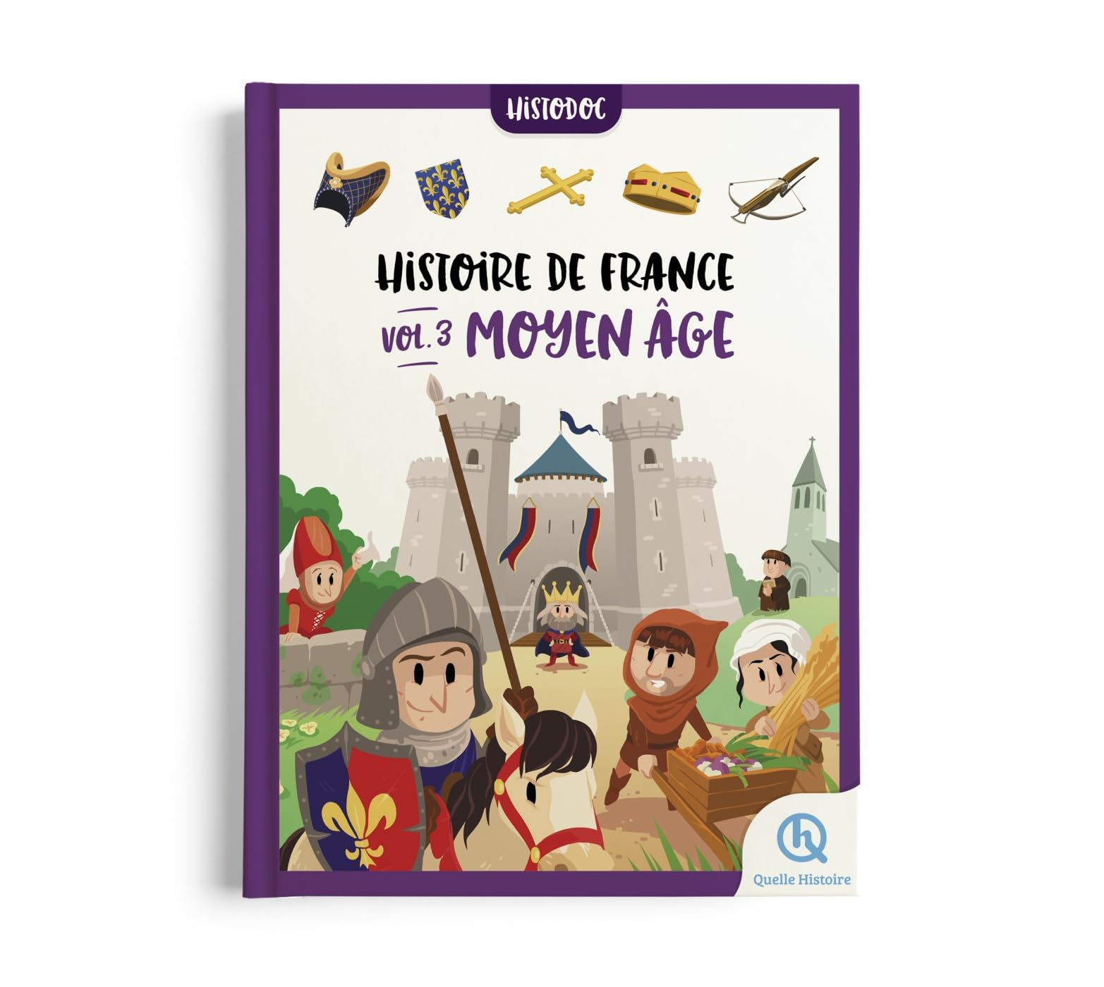 Histoire de France. Vol. 3. Moyen Age