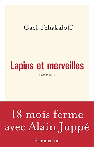 Lapins et merveilles : récit-enquête