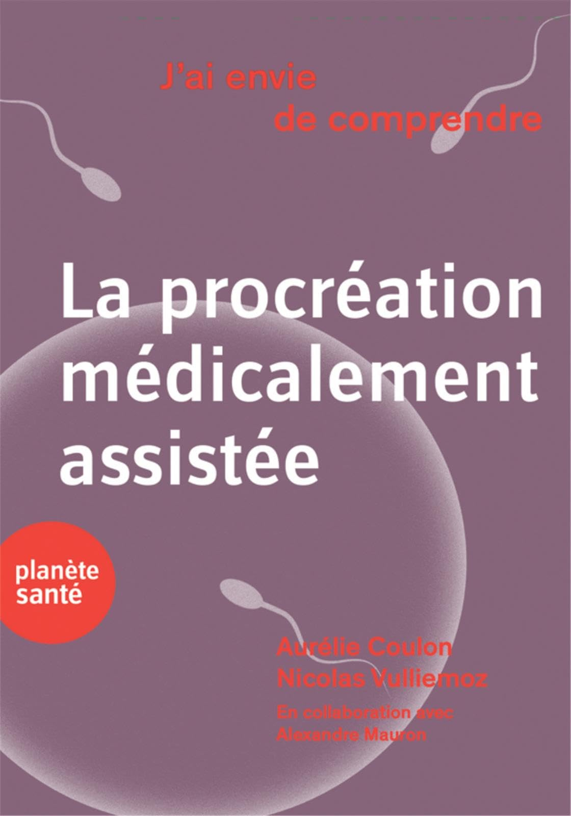 La procréation médicalement assistée