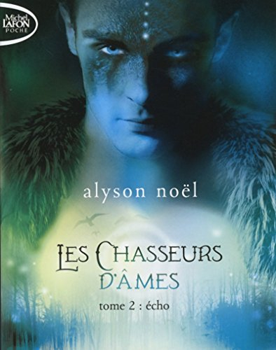 les chasseurs d'âmes - tome 2 echo (02)
