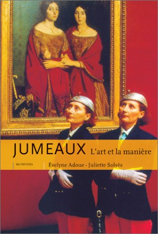 Jumeaux : l'art et la manière