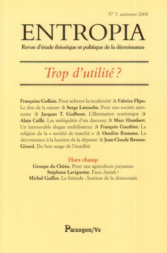 Entropia, n° 5. Trop d'utilité ?