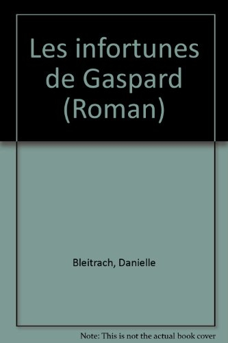 Les Infortunes de Gaspard