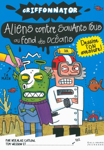 Aliens contre savants fous au fond des océans