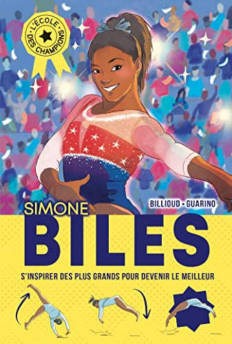 L'école des champions. Simone Biles