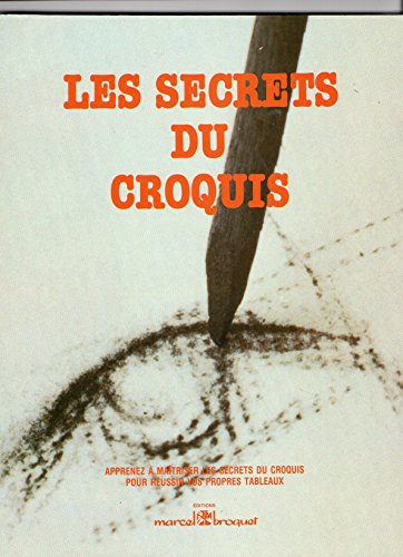 Secrets du croquis (les)