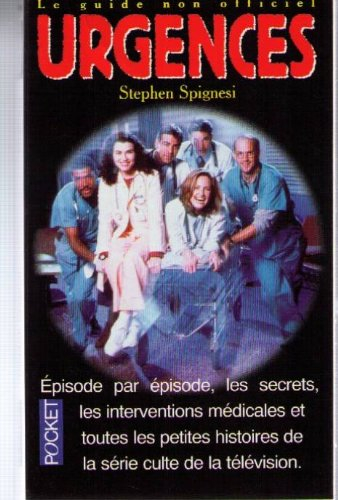 Urgences : le guide non officiel