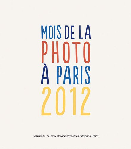 Mois de la photo à Paris : 2012