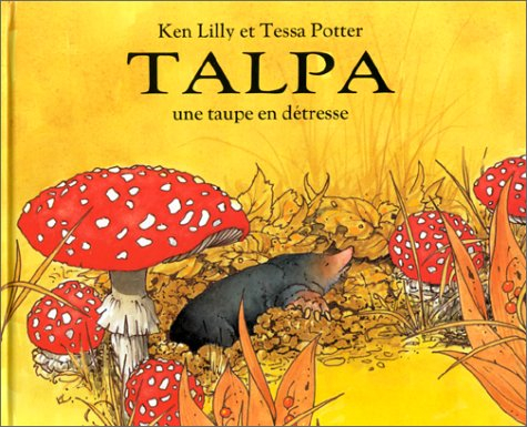 Talpa, une taupe en détresse