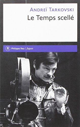 Le temps scellé : de L'enfance d'Ivan au Sacrifice