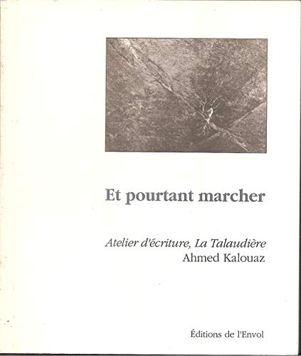 Et pourtant marcher : atelier d'écriture en prison