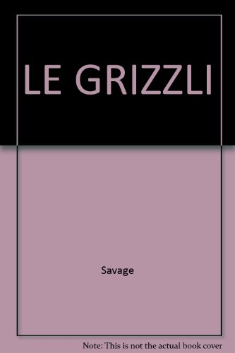 le grizzli