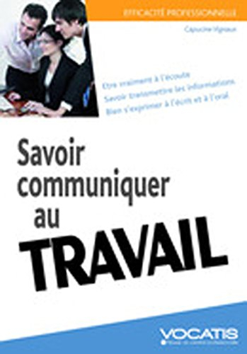 Savoir communiquer au travail