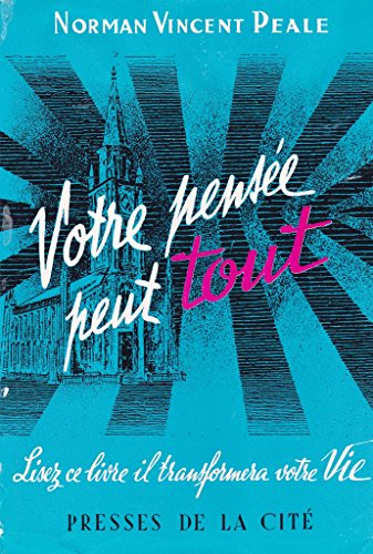 Votre pensée peut tout