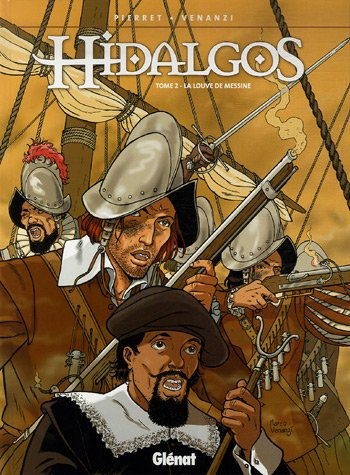 Hidalgos. Vol. 2. La louve de Messine