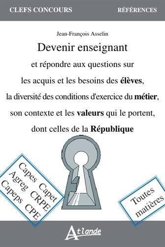Devenir enseignant et répondre aux questions sur les acquis et les besoins des élèves, la diversité 