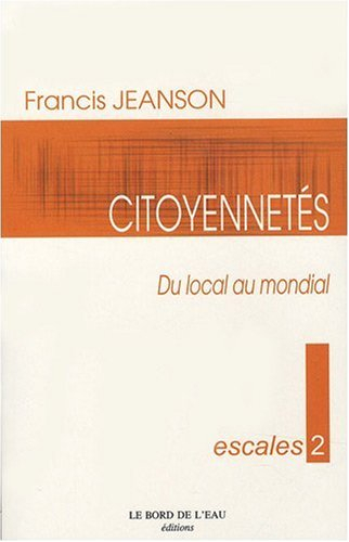 Citoyennetés : du local au mondial
