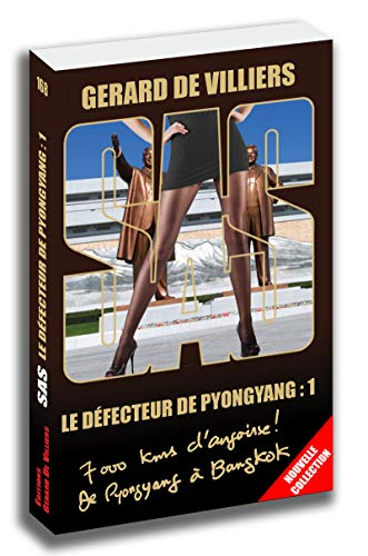 Le défecteur de Pyongyang. Vol. 1