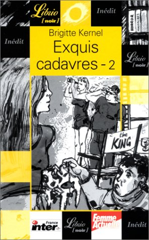 Exquis cadavres. Vol. 2