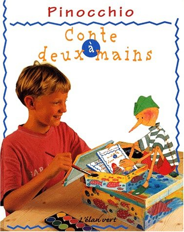 Pinocchio : d'après un conte de Carlo Collodi