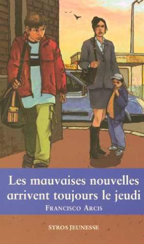 Les mauvaises nouvelles arrivent toujours le jeudi