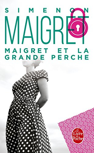 Maigret et la Grande Perche