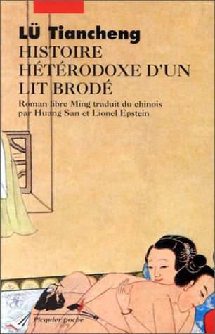 Histoire hétérodoxe d'un lit brodé