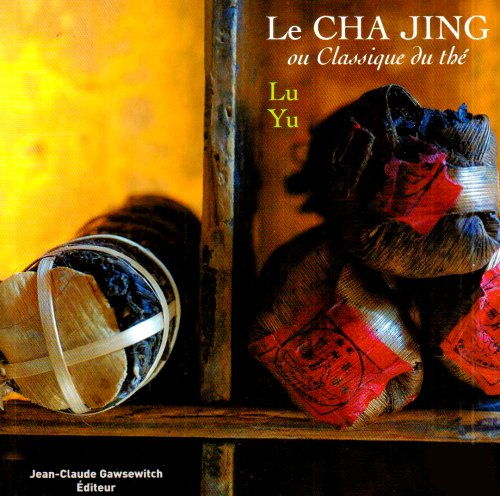 Le Cha jing ou Classique du thé
