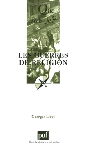 Les guerres de Religion : 1559-1598