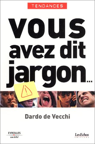 Vous avez dit jargon