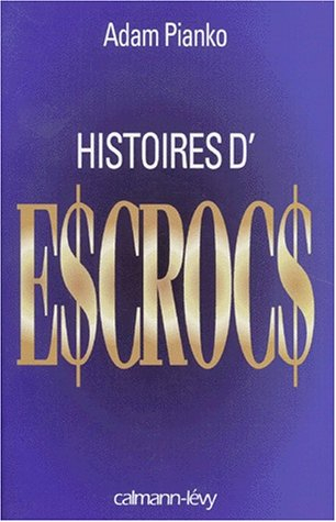 Histoires d'escrocs