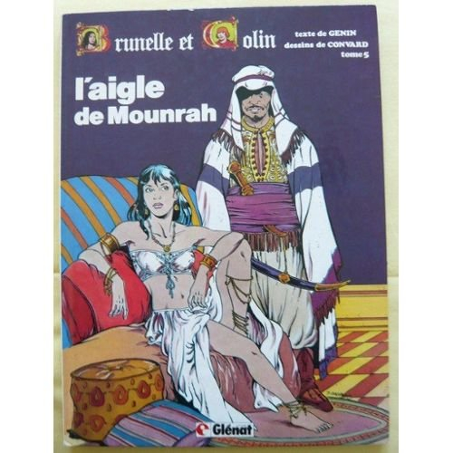 Brunelle et Colin. Vol. 5. L'aigle de Mounrah