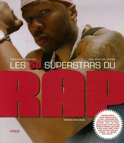 Les 50 superstars du rap
