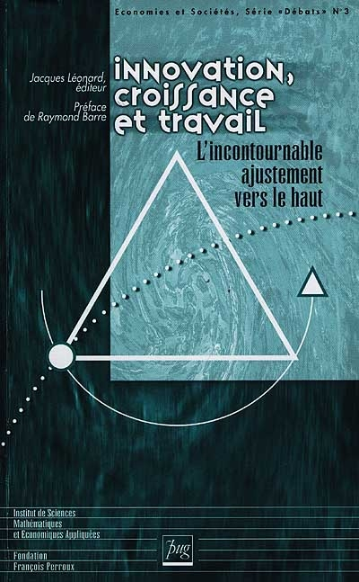 Economies et sociétés, n° 5-6 (1998). Innovation, croissance et travail : l'incontournable ajustemen