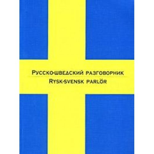 russko-shvedskiy razgovornik/rysk-svensk parlor