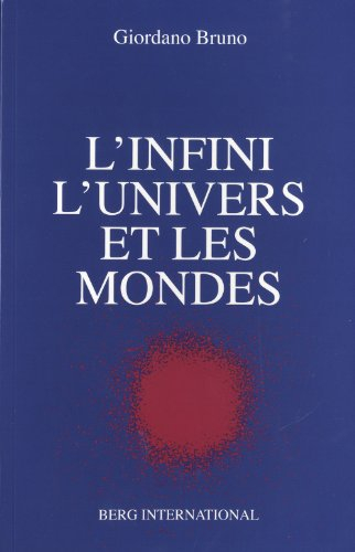 L'infini, l'univers et les mondes