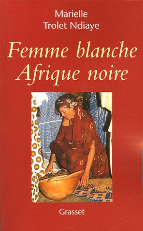 Femme blanche, Afrique noire