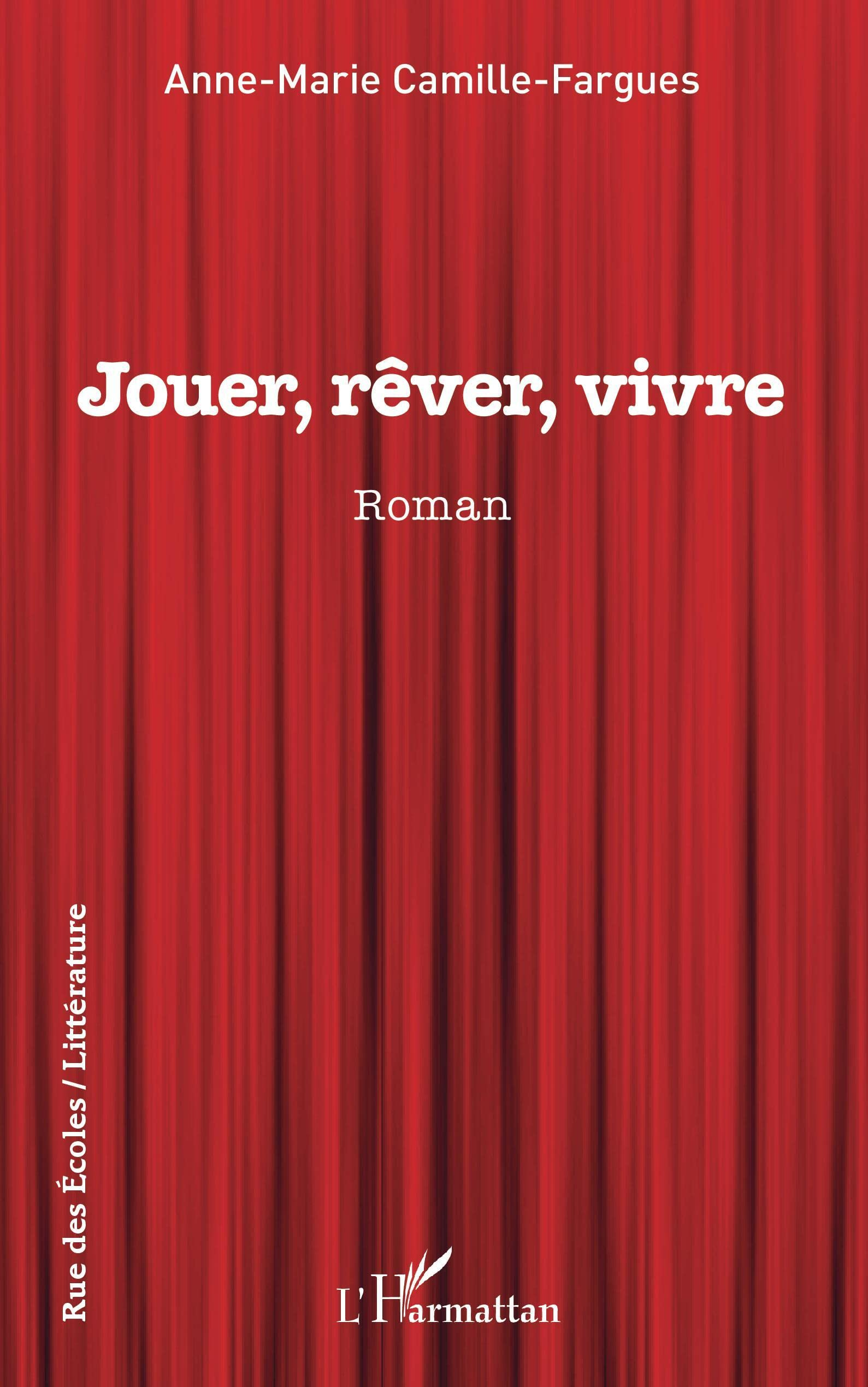 Jouer, rêver, vivre