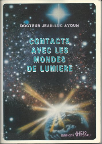 Contacts avec les mondes de lumière