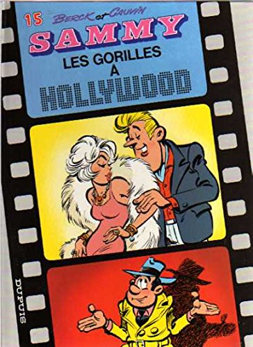 Sammy. Vol. 15. Les gorilles à Hollywood