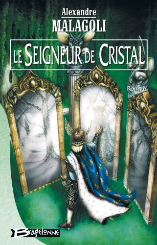 Le seigneur de cristal