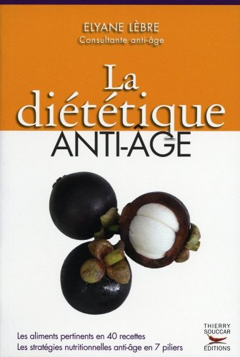 La diététique anti-âge