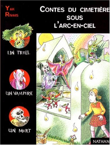 Contes du cimetière après l'arc-en-ciel