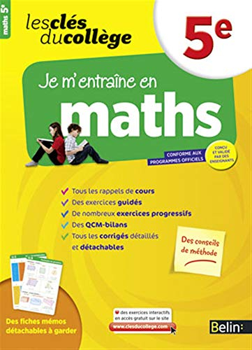 Je m'entraîne en maths, 5e : conforme aux programmes officiels