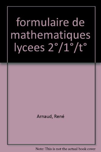 Formulaire de mathématiques au lycée : 2e, 1re, terminale