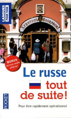 Le russe tout de suite !
