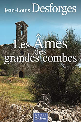 Les âmes des Grandes combes